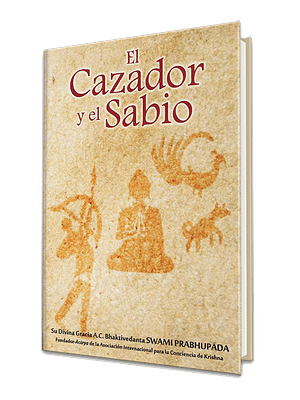 El Cazador Y El Sabio
